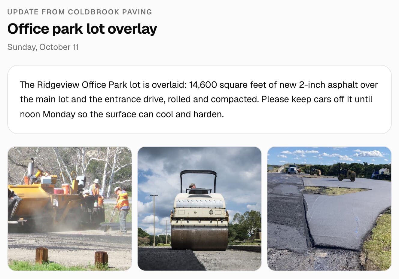 A job update in the customer's MakeHay portal: the note on a finished office park lot overlay, and photos of a paver laying asphalt, a roller compacting a fresh mat and a newly paved lot with two rollers at work behind it.