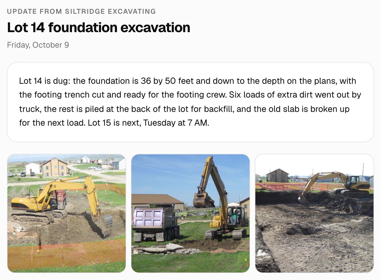 A job update in the customer's MakeHay portal: the note on a finished foundation excavation, and photos of an excavator digging the foundation, the excavator loading a dump truck and the dug foundation hole with the excavator at its edge.