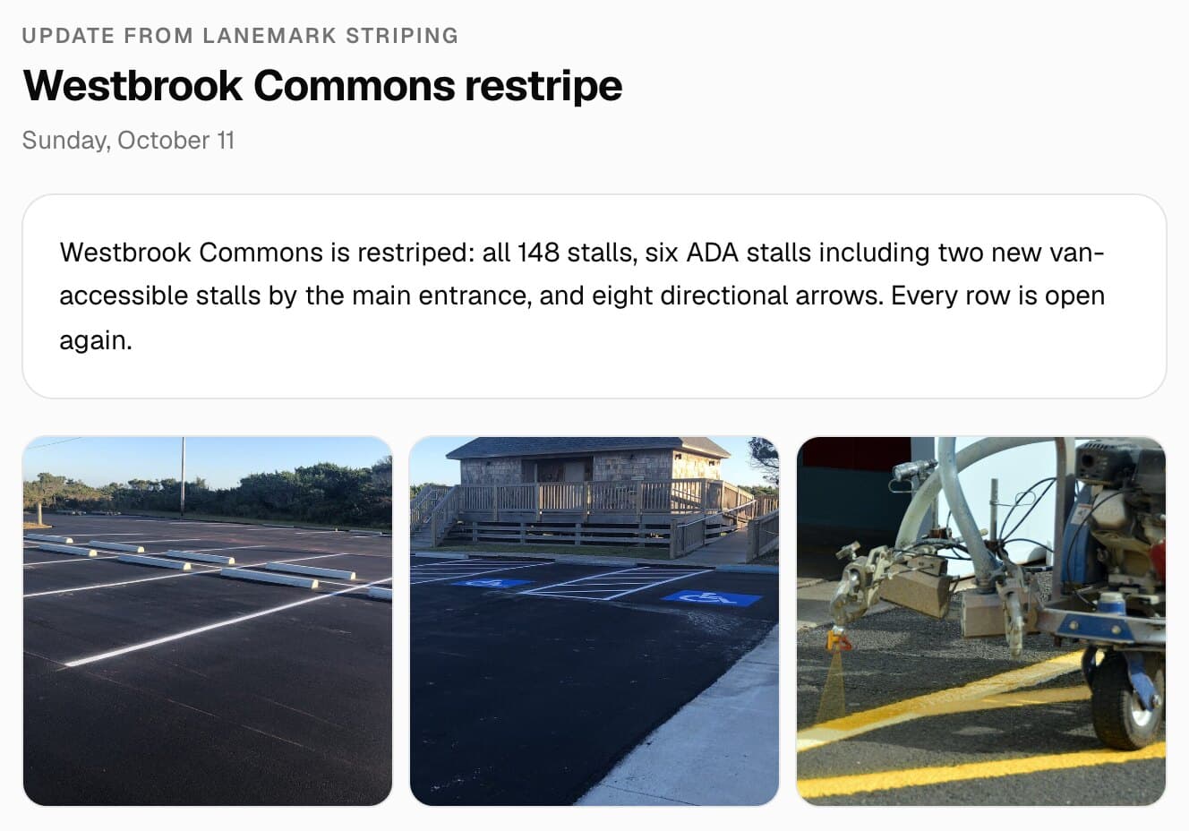 A job update in the customer's MakeHay portal: the note on a finished lot restripe with two new van-accessible stalls, and photos of new stall lines, blue ADA stalls and a striping machine laying a yellow line.